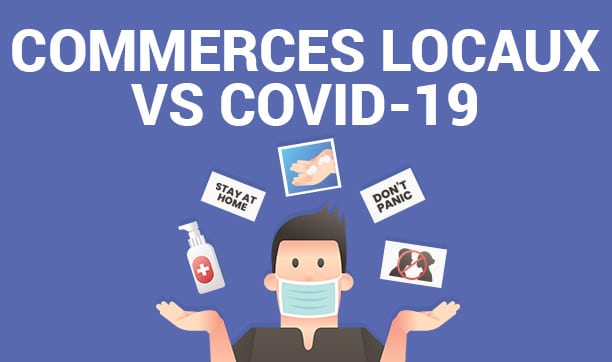 Fonctionnement pendant le COVID-19 : Conseils utiles pour les commerces locaux